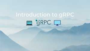 Introduction to gRPC - Sahan Serasinghe - Engineering Blog